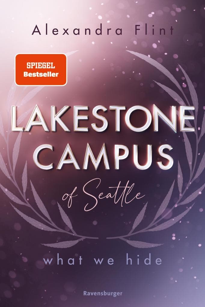 Lakestone Campus of Seattle, Band 3 - What We Hide