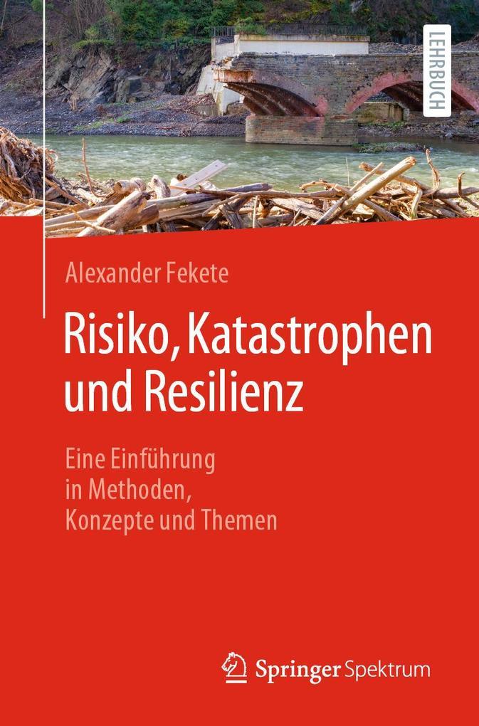 Risiko, Katastrophen und Resilienz