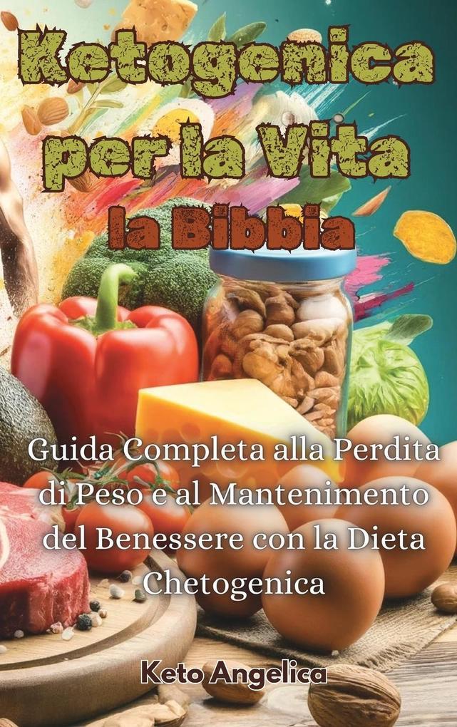 Ketogenica per la Vita, la Bibbia