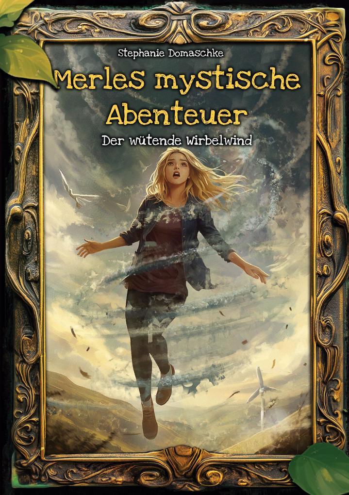 Merles mystische Abenteuer