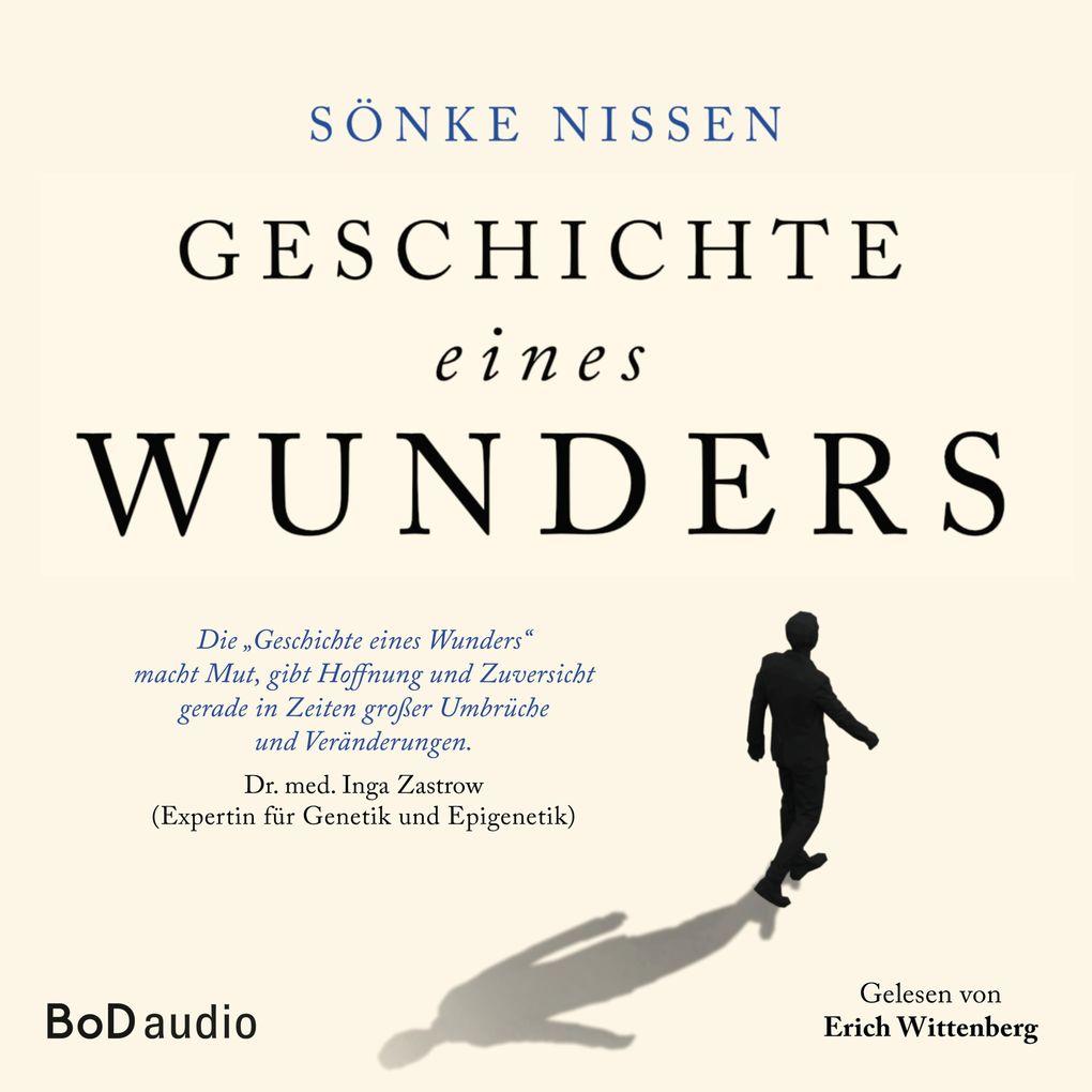 Geschichte eines Wunders