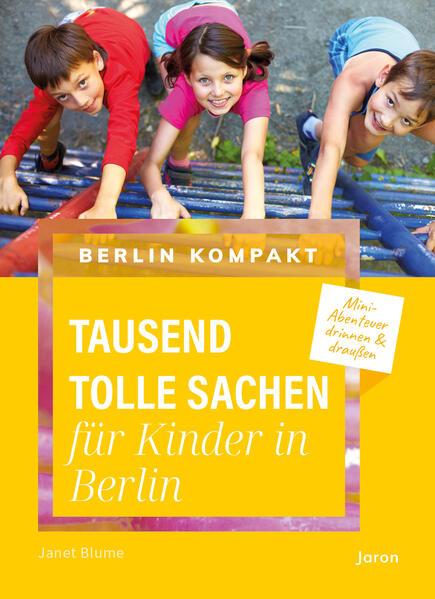 Tausend tolle Sachen für Kinder in Berlin