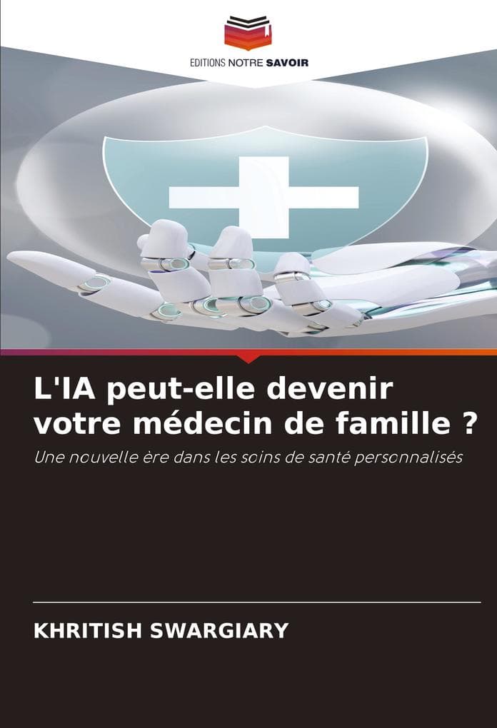 L'IA peut-elle devenir votre médecin de famille ?