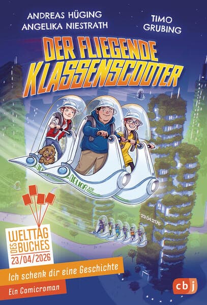 Ich schenk dir eine Geschichte 2026 - Der fliegende Klassenscooter