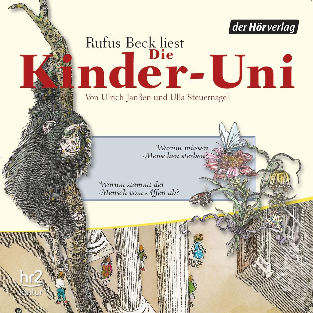 Die Kinder-Uni Bd 1 - 3. Forscher erklären die Rätsel der Welt