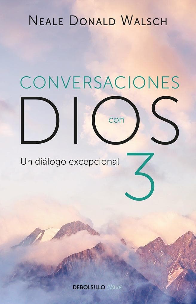 Conversaciones Con Dios: Un Diálogo Excepcional / Conversations with God. an Uncommon Dialogue