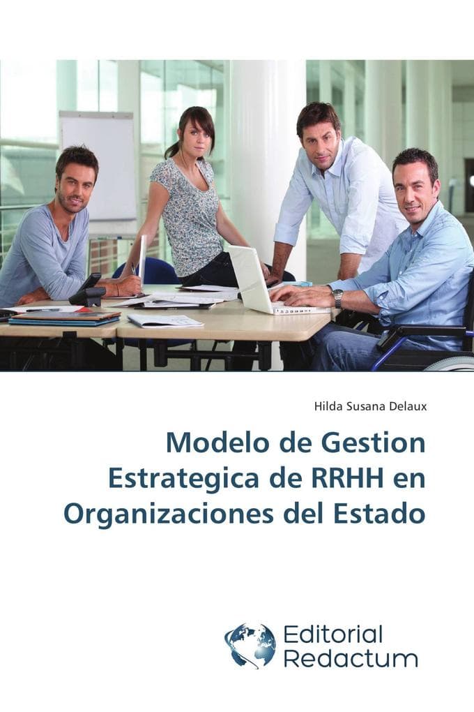 Modelo de Gestion Estrategica de RRHH en Organizaciones del Estado