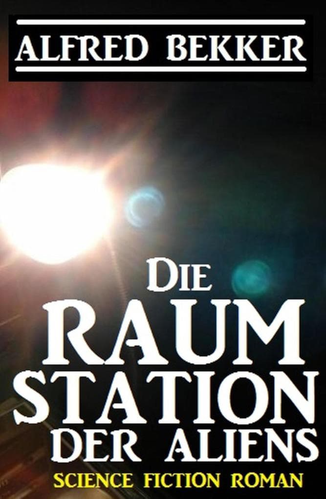 Die Raumstation der Aliens