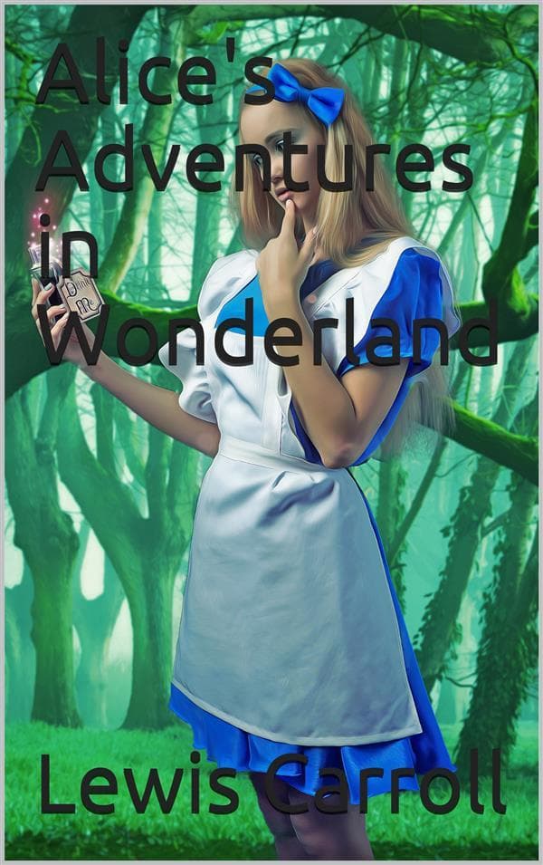 Alice's Adventures in Wonderland / HTML Edition