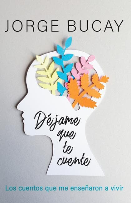 Déjame Que Te Cuente / Let Me Tell You