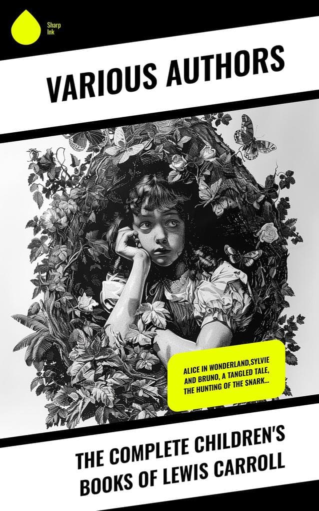 The Complete Children's Books of Lewis Carroll