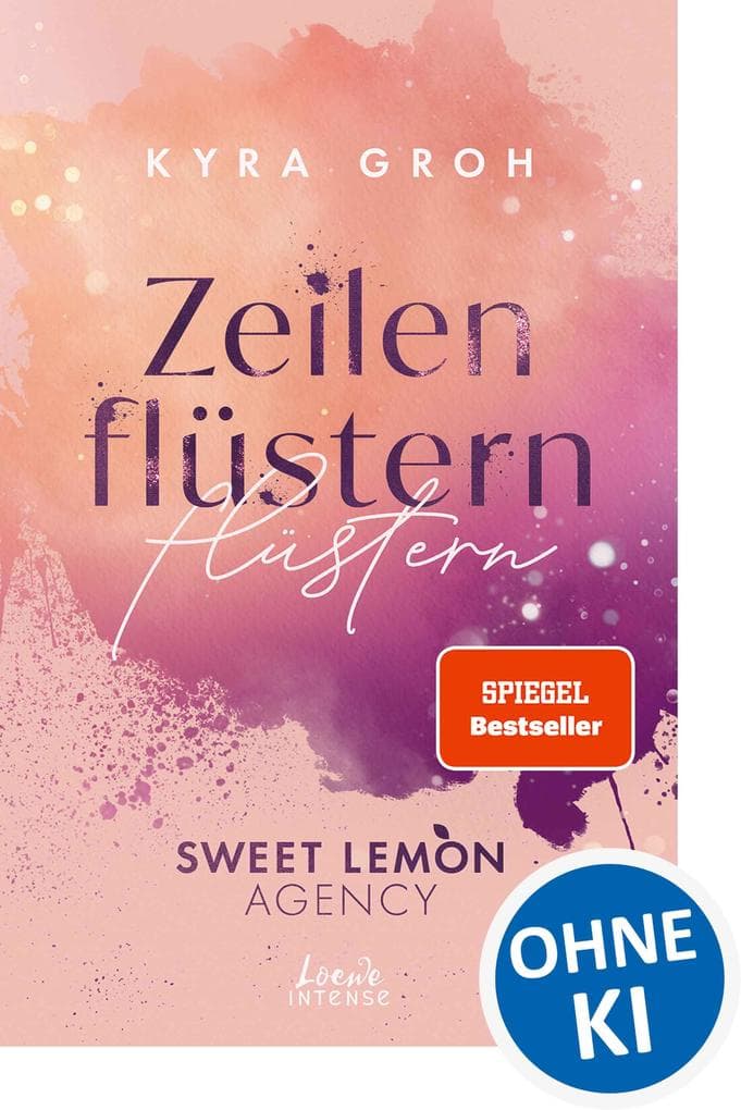 Zeilenflüstern (Sweet Lemon Agency, Band 1)