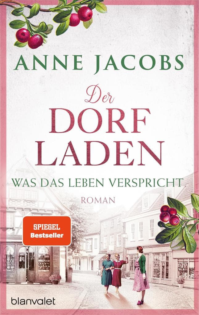 Der Dorfladen - Was das Leben verspricht