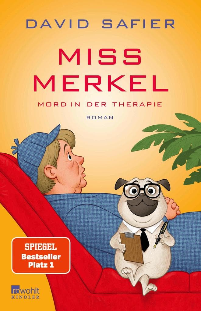 Miss Merkel: Mord in der Therapie
