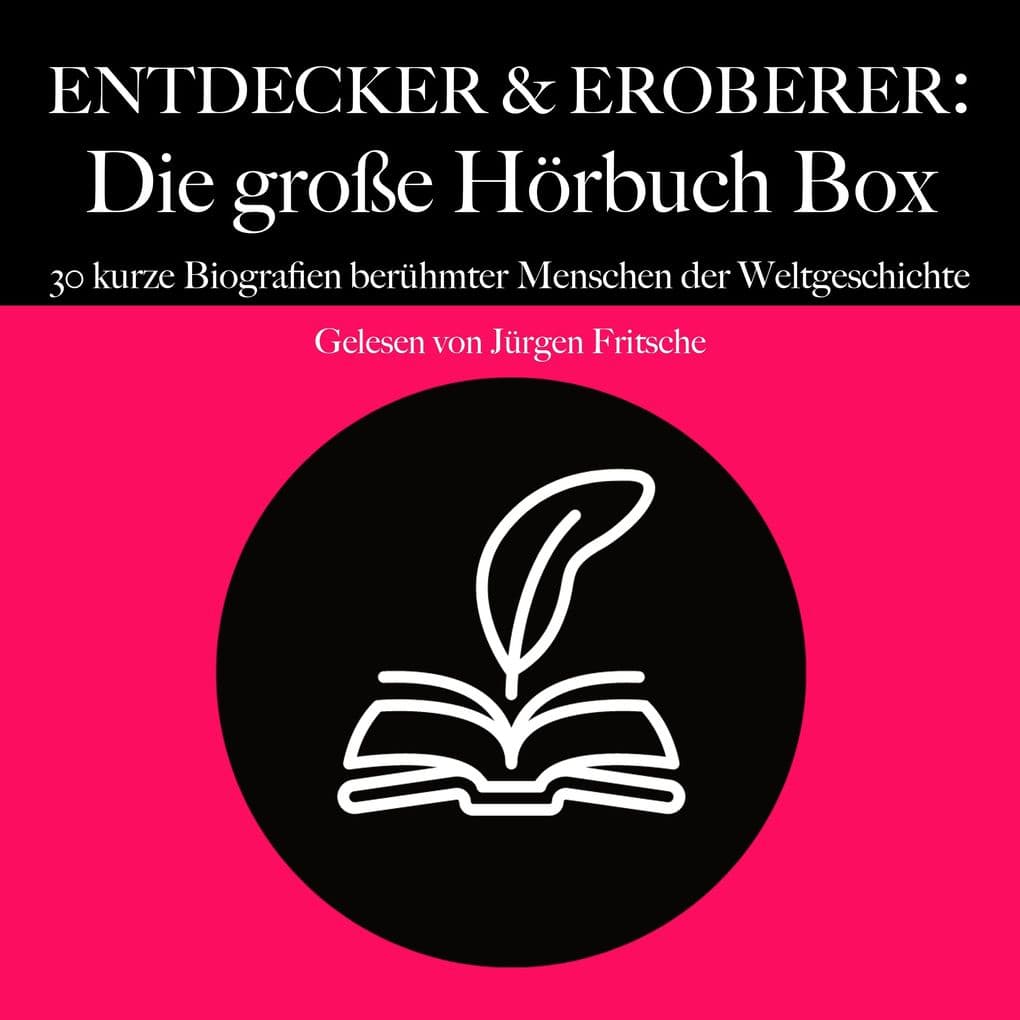 Entdecker & Eroberer: Die große Hörbuch Box
