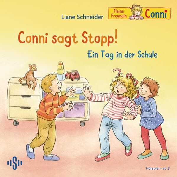 Conni sagt Stopp / Ein Tag in der Schule (Meine Freundin Conni - ab 3)