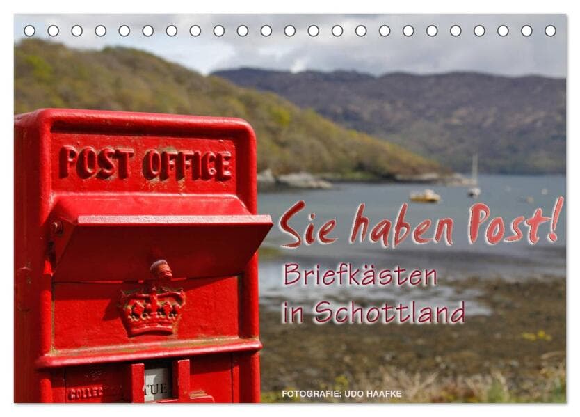 Sie haben Post - Briefkästen in Schottland (Tischkalender 2026 DIN A5 quer), CALVENDO Monatskalender