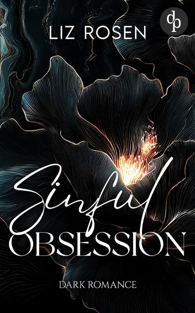 Sinful Obsession | Eine spicy Enemies to Lovers Mafia Romance