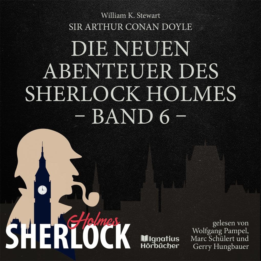 Die neuen Abenteuer des Sherlock Holmes (Band 6)