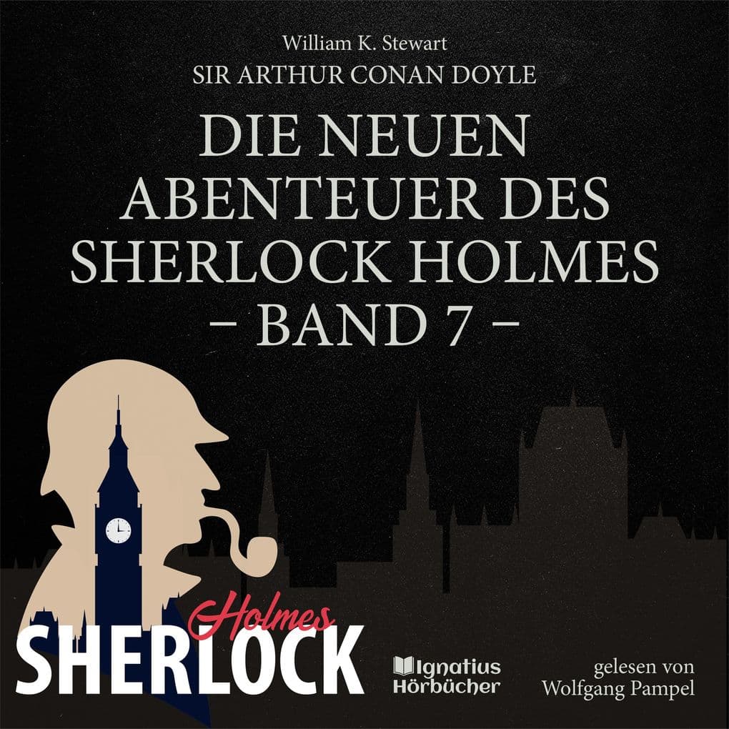 Die neuen Abenteuer des Sherlock Holmes (Band 7)
