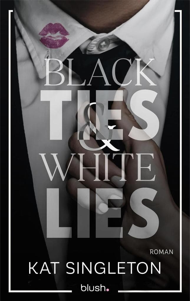 Black Ties and White Lies