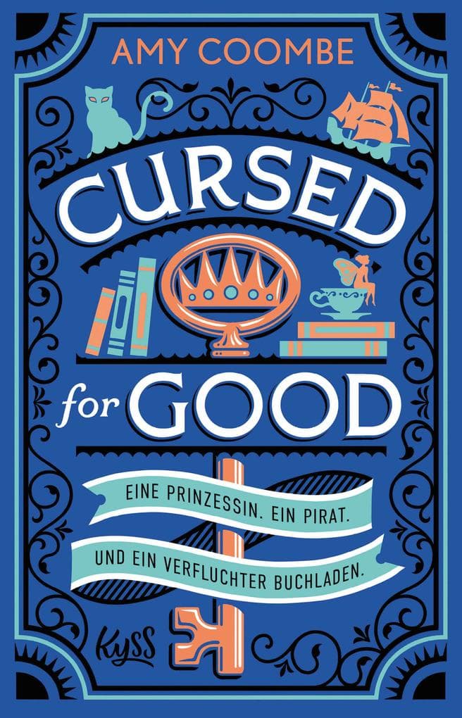 Cursed for Good - Eine Prinzessin. Ein Pirat. Und ein verfluchter Buchladen.
