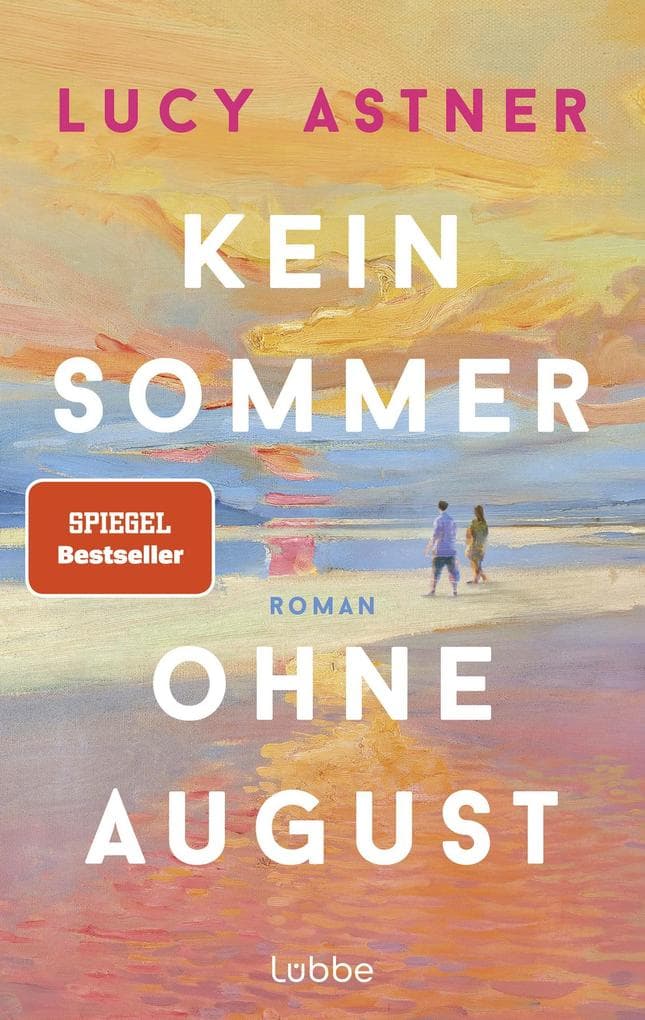 Kein Sommer ohne August