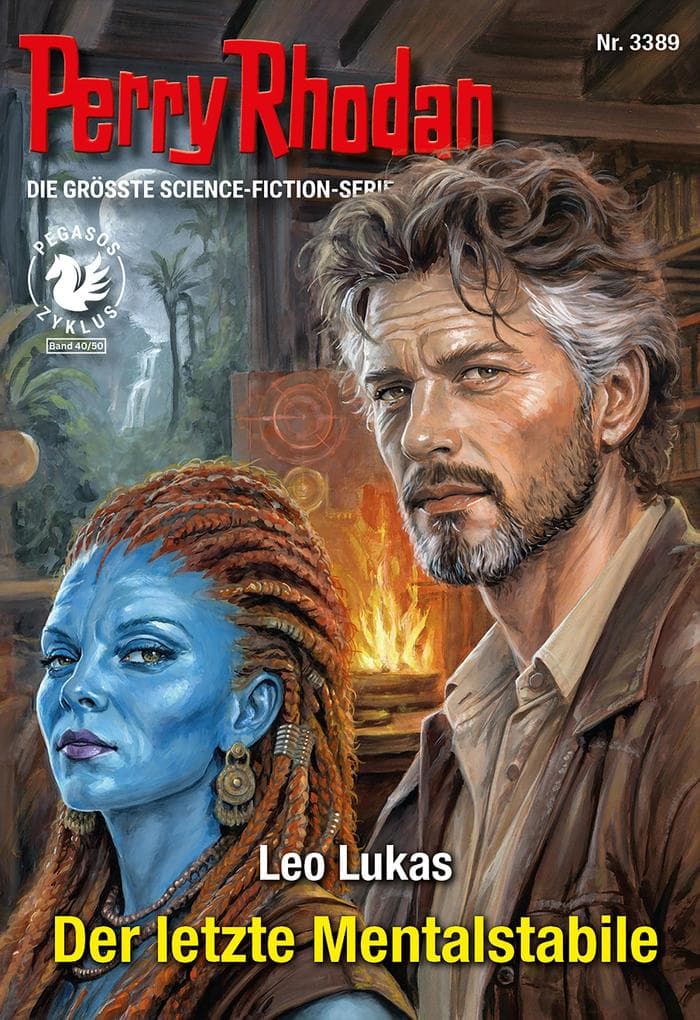 Perry Rhodan 3389: Der letzte Mentalstabile