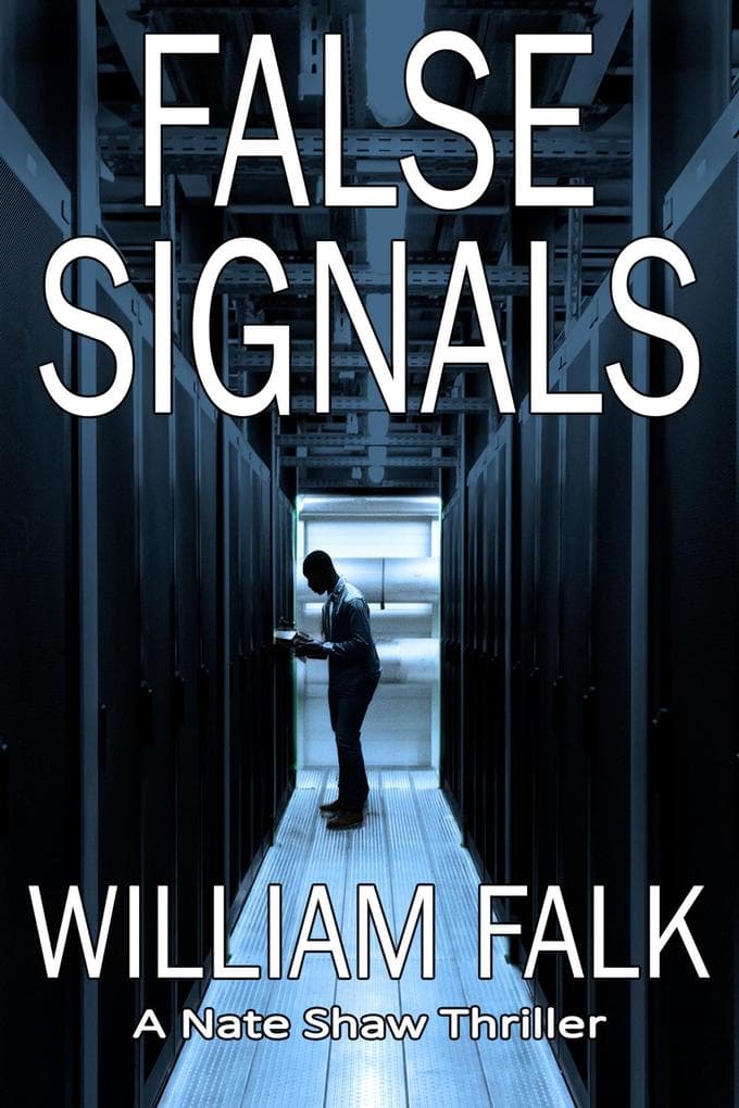 False Signals (Nate Shaw Thriller, #1)