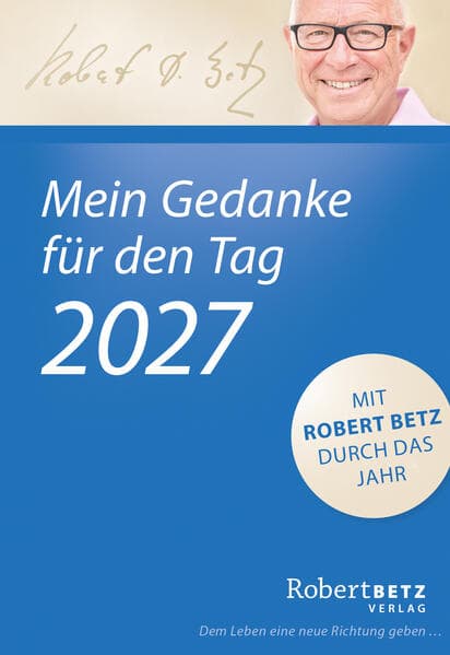 Mein Gedanke für den Tag - Abreißkalender 2027