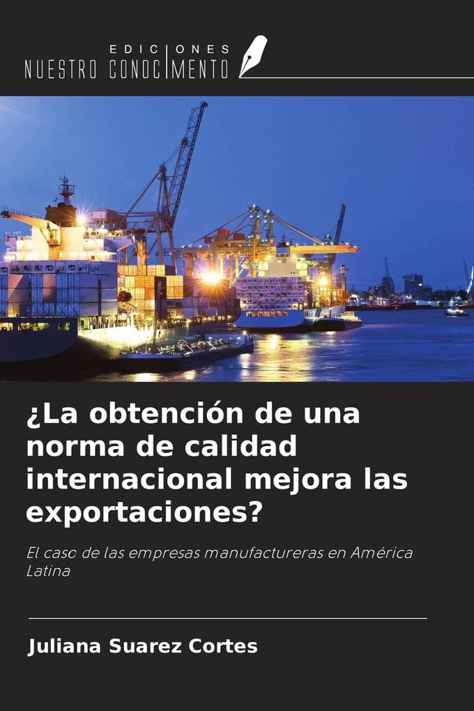 La obtención de una norma de calidad internacional mejora las exportaciones?