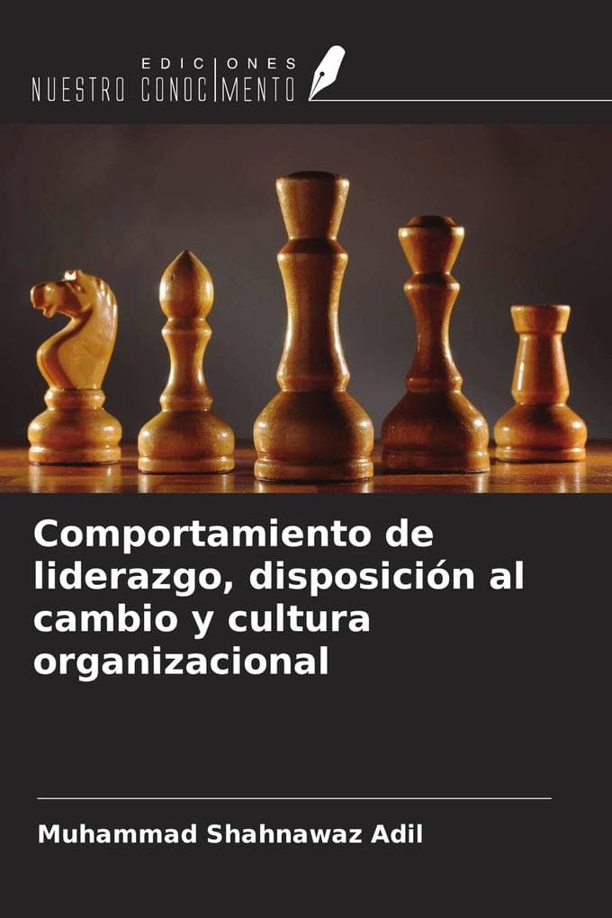 Comportamiento de liderazgo, disposición al cambio y cultura organizacional